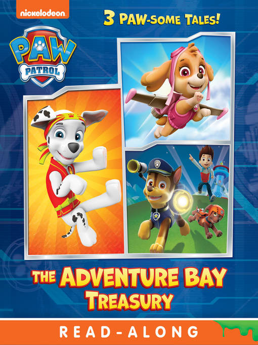 Title details for The Adventure Bay Treasury by Nickelodeon Publishing - Wait list